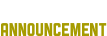 公示 ANNOUNCEMENT